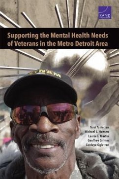 Supporting the Mental Health Needs of Veterans in the Metro Detroit Area - Tanielian, Terri; Hansen, Michael L; Martin, Laurie T