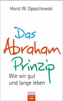 Das Abraham-Prinzip - Opaschowski, Horst W.