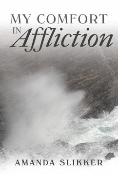 My Comfort in Affliction