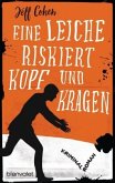 Eine Leiche riskiert Kopf und Kragen / Samuel Hoenig Bd.1
