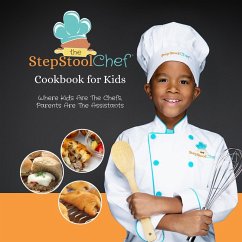 Cover The Step Stool Chef® Cookbook For Kids