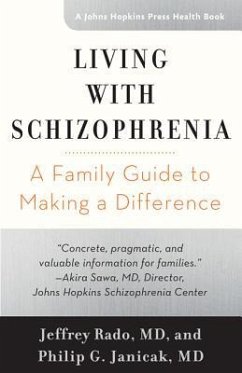 Living with Schizophrenia - Janicak, Philip G.;Rado, Jeffrey