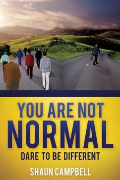 You Are Not Normal - Campbell, Shaun