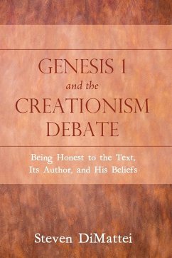 Genesis 1 and the Creationism Debate - Dimattei, Steven