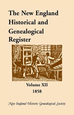 The New England Historical and Genealogical Register, Volume 12, 1858 - Nehgs