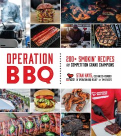 Operation BBQ: 200 Smokin' Recipes from Competition Grand Champions - Mitchell, Cindi; Hays, Stan; O'Keefe, Tim