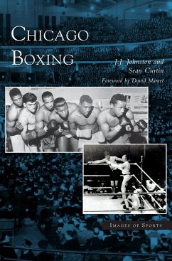 Chicago Boxing - Johnston, J. J.; Curtin, Sean; Mamet, David