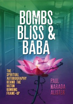 Bombs, Bliss and Baba - Alister, Paul Narada