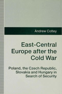 East-Central Europe After the Cold War - Cottey, A.