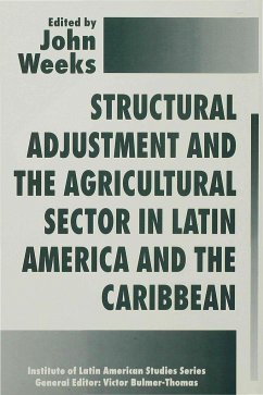 Structural Adjustment and the Agricultural Sector in Latin America and the Caribbean - Weeks, John