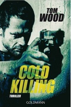 Cold Killing / Victor Bd.6 - Wood, Tom