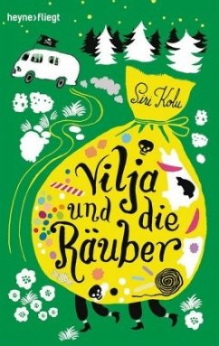 Vilja und die Räuber / Vilja Bd.1 - Kolu, Siri