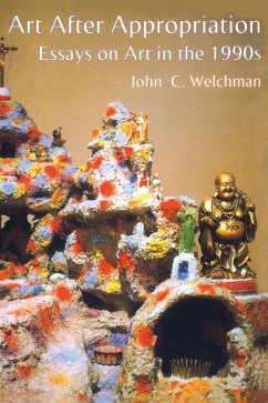 Art After Appropriation - Welchman, John C Art After Appropriation - Welchman, John C