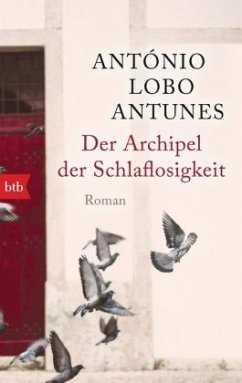 Der Archipel der Schlaflosigkeit - Antunes, António Lobo