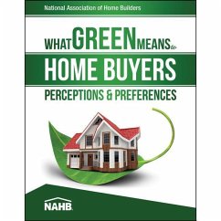 What Green Means to Home Buyers: Perceptions & Preferences - National Association of Home Builders