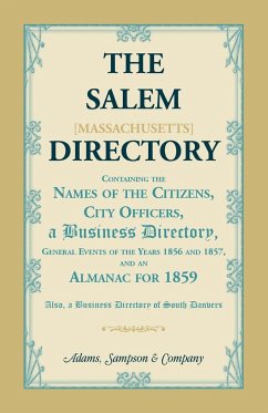 The Salem [Massachusetts] Directory - Adams, Sampson & Company