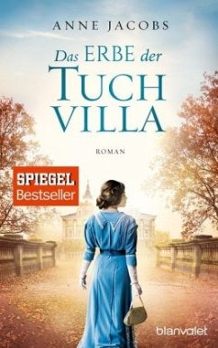 Das Erbe der Tuchvilla / Tuchvilla Bd.3 - Jacobs, Anne