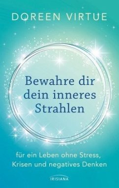 Bewahre dir dein inneres Strahlen - Virtue, Doreen