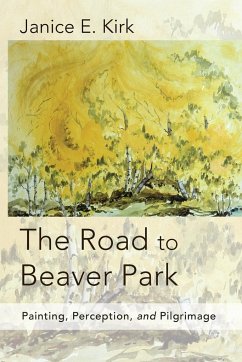The Road to Beaver Park - Kirk, Janice E.