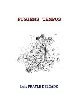 Fugiens Tempus - Frayle Delgado, Luis