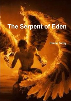 The Serpent of Eden - Turley, Shane