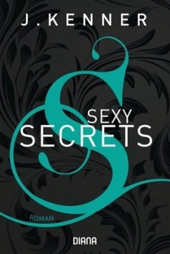 Sexy Secrets / Dallas & Jane Bd.2 - Kenner, J.