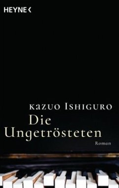 Die Ungetrösteten - Ishiguro, Kazuo