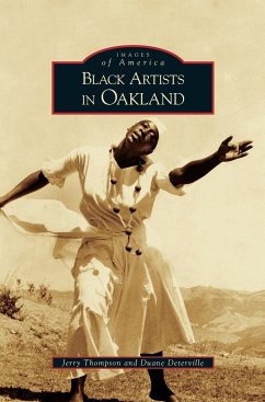 Black Artists in Oakland - Deterville, Duane; Thompson, Jerry