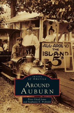 Around Auburn - Jones, Peter Lloyd; Przybylek, Stephanie