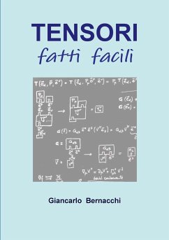 TENSORI fatti facili - Bernacchi, Giancarlo