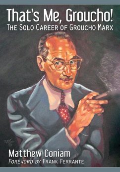 That's Me, Groucho! - Coniam, Matthew