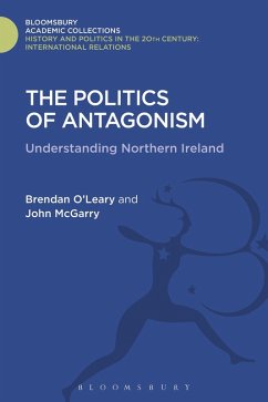 The Politics of Antagonism - O'Leary, Brendan; Mcgarry, John