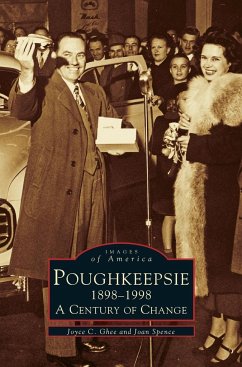 Poughkeepsie, 1898-1998 - Ghee, Joyce C.; Spence, Joan