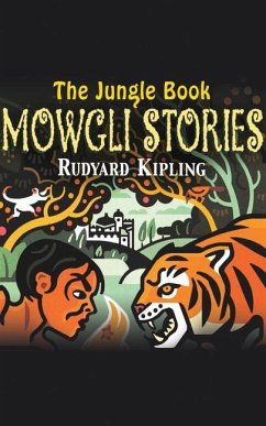 The Jungle Book: Mowgli Stories - Kipling, Rudyard