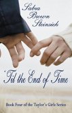 'Til the End of Time: Volume 4