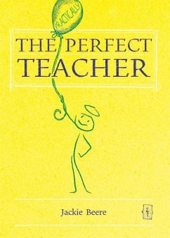 The (Practically) Perfect Teacher - Beere, Jackie