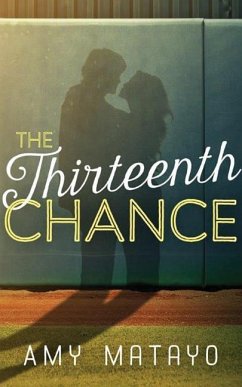 The Thirteenth Chance - Matayo, Amy