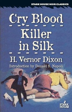 Cry Blood / Killer in Silk - Dixon, H. Vernor