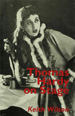 Thomas Hardy on Stage - Wilson, K.