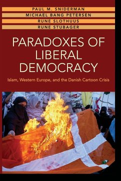 Paradoxes of Liberal Democracy - Sniderman, Paul M.; Petersen, Michael Bang; Slothuus, Rune