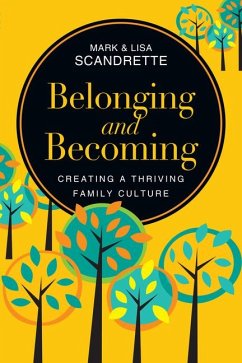 Belonging and Becoming - Scandrette, Mark; Scandrette, Lisa