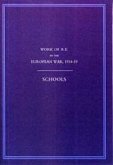 Work of the Royal Engineers in the European War 1914-1918: Schools