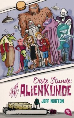 Erste Stunde: Alienkunde - Norton, Jeff