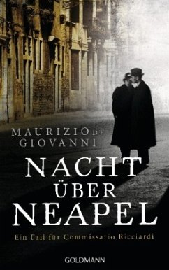 Nacht über Neapel / Commissario Ricciardi Bd.8 - De Giovanni, Maurizio