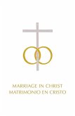 Marriage in Christ/Matrimonio del Cristo