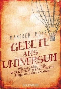 Gebete ans Universum - Mohr, Manfred