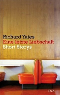 Eine letzte Liebschaft - Yates, Richard