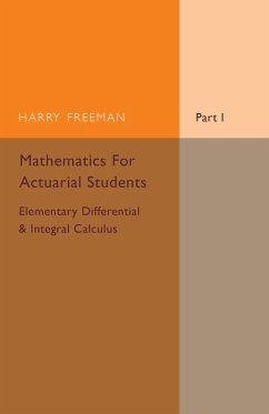 Mathematics for Actuarial Students - Freeman, Harry