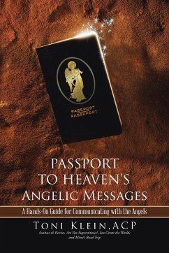 Passport to Heaven's Angelic Messages - Klein Acp, Toni