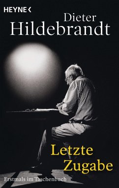 Letzte Zugabe - Hildebrandt, Dieter